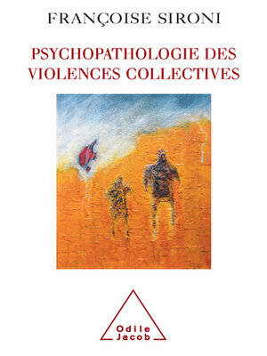 cover image of Psychopathologie des violences collectives
